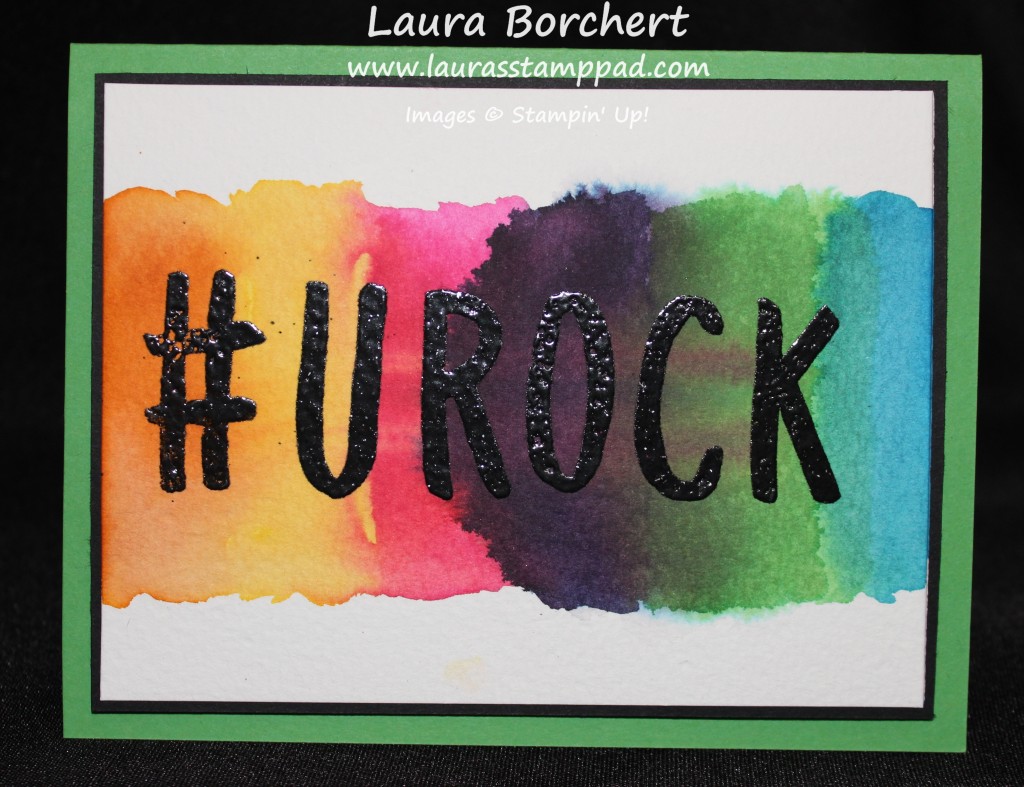 #UROCK, www.LaurasStampPad.com