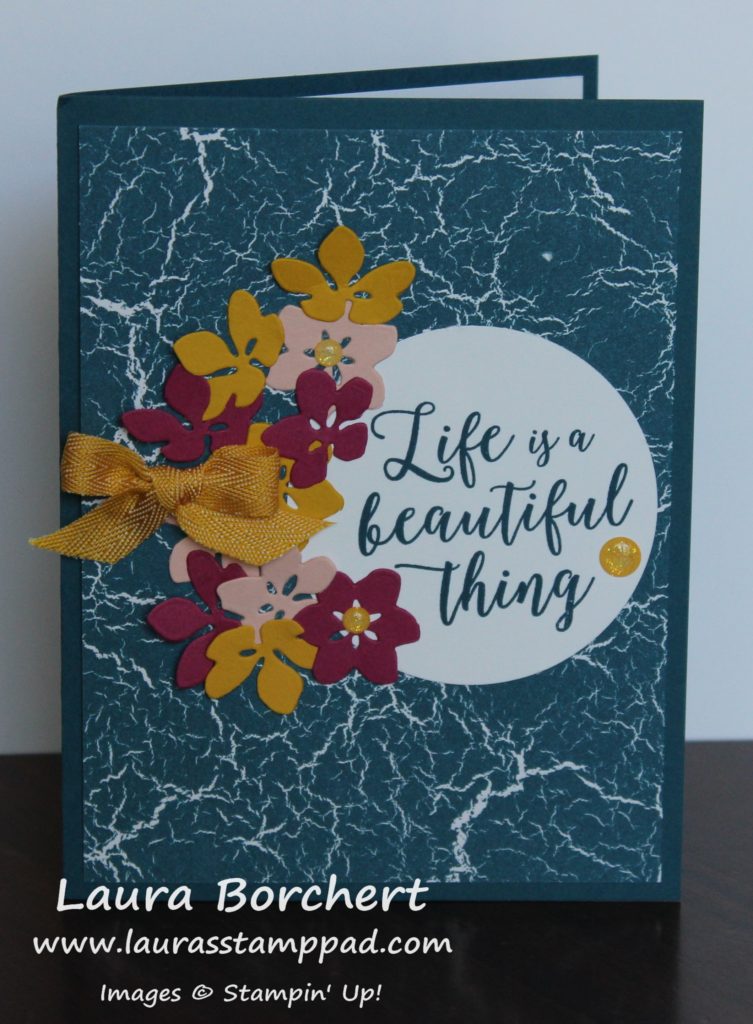 Life is a beautiful thing, www.LaurasStampPad.com