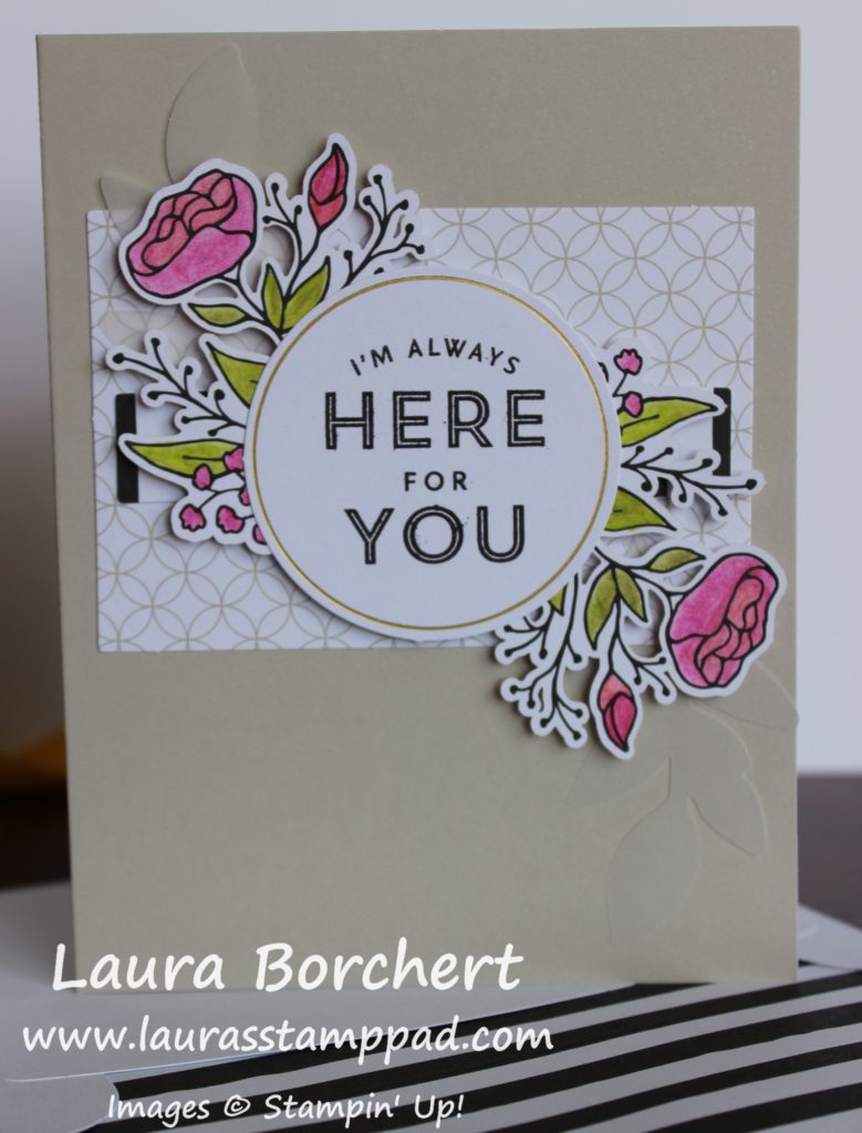 Always Here For You, www.LaurasStampPad.com