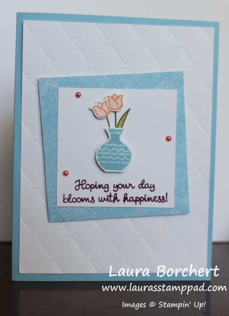 Blooms with Happiness, www.LaurasStampPad.com