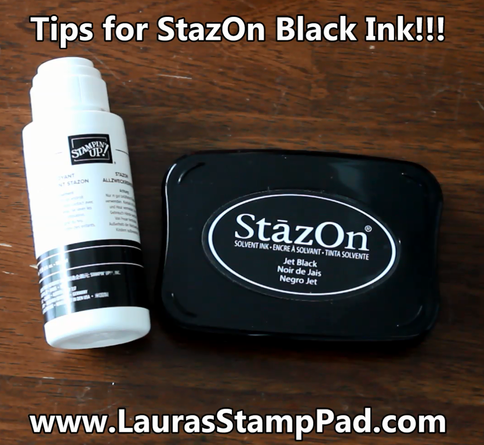 Tip for Your StazOn Black Ink, www.LaurasStampPad.com