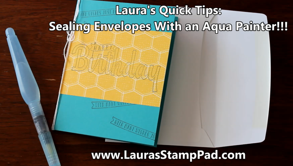 Sealing Envelopes, www.LaurasStampPad.com