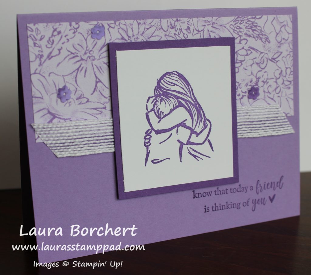 A Friend is Thinking of You, www.LaurasStampPad.com