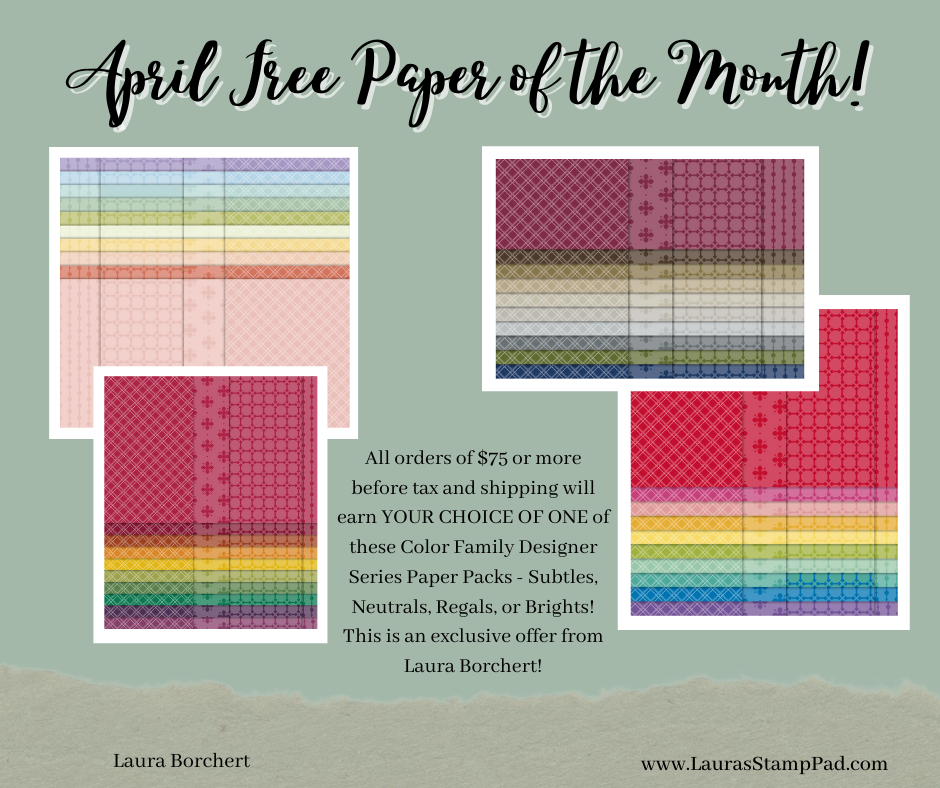 April 2022 Free Paper Pack of the Month, www.LaurasStampPad.com