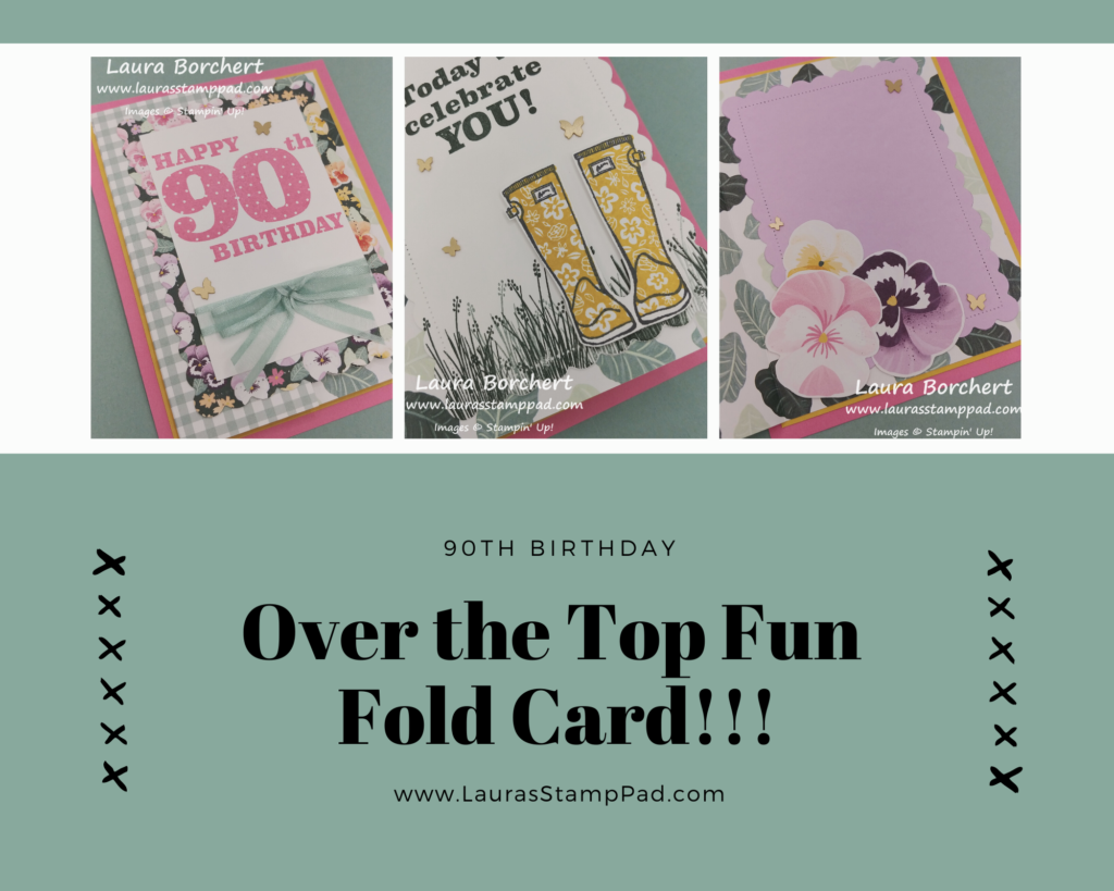 Over the Top Fun Fold Homemade Greeting Card, www.LaurasStampPad.com