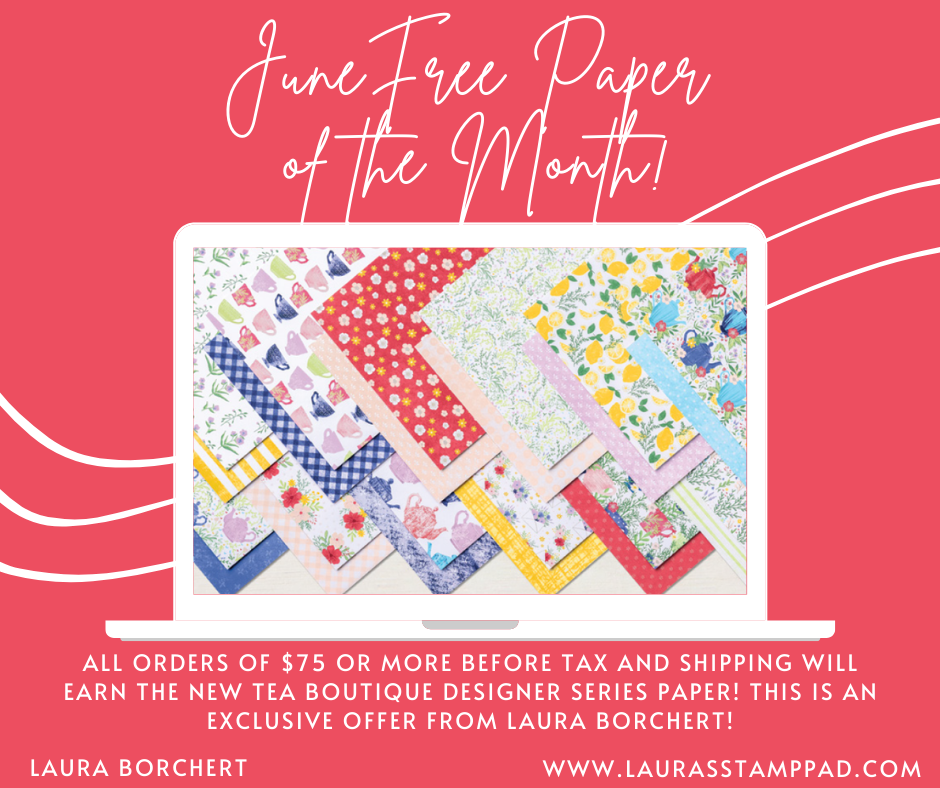 June Free Paper of the Month, www.LaurasStampPad.com