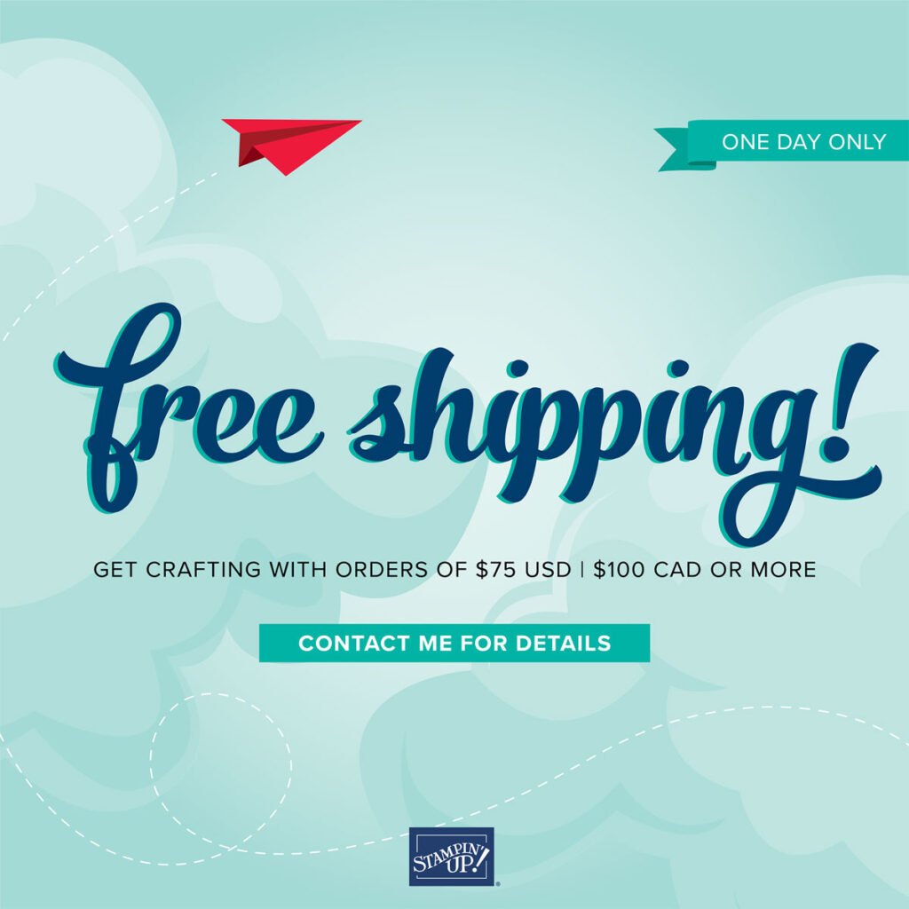 Free Shipping Stampin' Up, www.LaurasStampPad.com