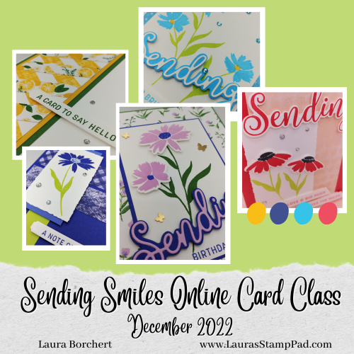 Sending Smiles Card Class, www.LaurasStampPad.com
