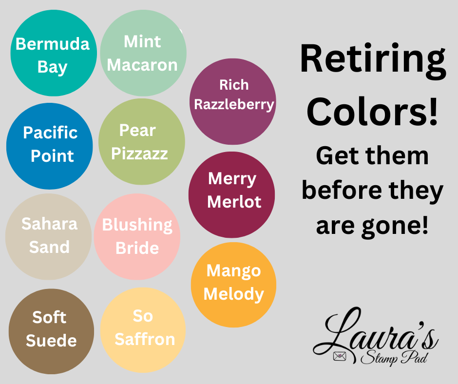 Retiring Stampin' Up Colors, www.LaurasStampPad.com