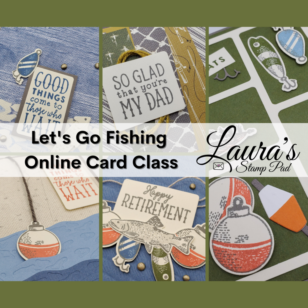 Gone Fishing..for the day or for the summer?!? Are you a  fisherman?!Laura's Stamp Pad
