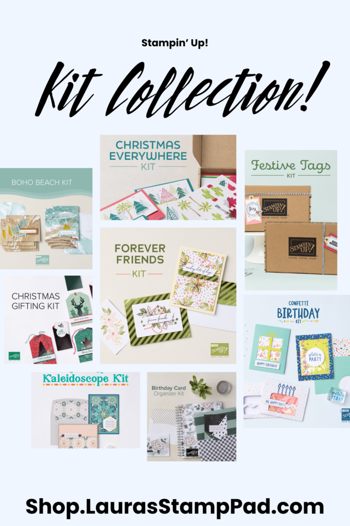 Stampin' Up Kit Collection, www.LaurasStampPad.com