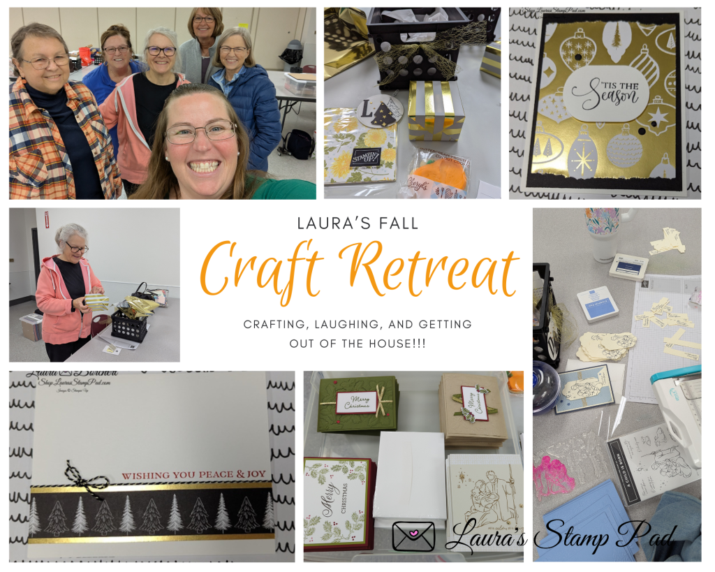 Fall Craft Retreat, www.LaurasStampPad.com