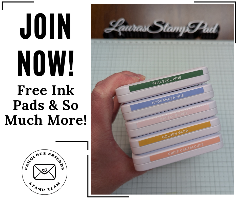 Join Fabulous Friends Stamp Team, www.LaurasStampPad.com